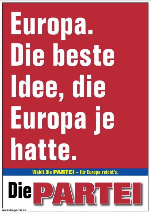 Plakat: „Europa. Die beste Idee, die Europa je hatte.“ auf rotem Grund